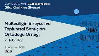 Mülteciliğin Bireysel ve Toplumsal Sonuçları: Ortadoğu Örneği | Zahide Tuba Kor