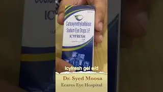 Icyfresh gel eye drops | Tamil | Dr. Syed Moosa | Eye Doctor |