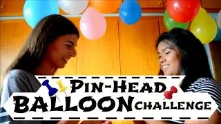 IMPOSSIBLE ?! PIN-HEAD BALLOON CHALLENGE ( POPPING BALLOONS )