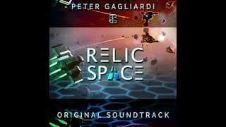 Regimented Preservation - Peter Gagliardi | Relic Space Original Soundtrack