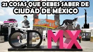 21 Curiosidades de Ciudad de M&eacute;xico (CDMX) Qu&eacute; debes Saber