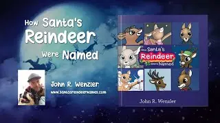 How Santa&rsquo;s Reindeer Were Named by John R. Wenzler | Publisher's Pick | ReadersMagnet