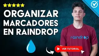 C&oacute;mo ORGANIZAR MARCADORES en RAINDROP.IO como Experto 2025 | 📊 Ordena 1000 Enlaces en 15 Minutos 📊