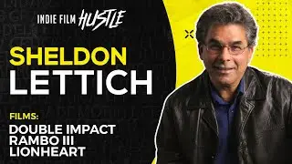Bloodsport & Rambo: Journey Into 80's Action Cinema with Sheldon Lettich  // Indie Film Hustle Show