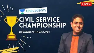 Unacademy Civil Service Championship