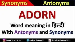 ADORN word meaning with synonyms and antonyms words || for All Competitive Exam || SSC, BANK, ETC...