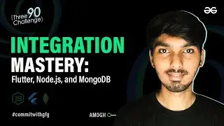 Integrating Flutter with Node.js and MongoDB | Part 2 | Flutter Projects Series | GeeksforGeeks