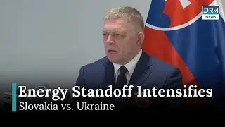 Slovakia Warns Ukraine Over Gas Transit Standoff | DRM News | AH15