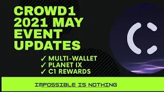 CROWD1 2021 MAY EVENT UPDATES and the FUTURE OF CROWD1 REWARDS and NEW PRODUCTS #2021Update #Crowd1