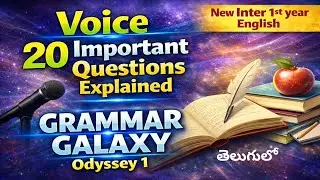 Voice 20 Important Questions in Telugu I new Inter 1st year English Grammar Galaxy Odyssey 1