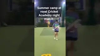 Children's summer camp at @royalcricketacademy panipat night match enjoy  Coach Tirlok singh