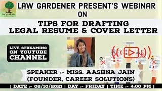 Tips For Drafting Legal Resume & Cover Letter with Miss. Aashna Jain / Webinar 14