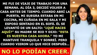 Mi Esposo Mudó A Su Familia A Nuestra Casa Mientras Yo Estaba Fuera — Pero No Esperaban Esto…