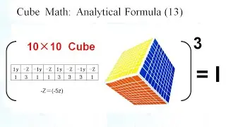 Cube Math:  Analytical Formula (13) ：Three-cycle operation of 10&times;10 Cube
