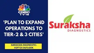 FY25 Revenue Guidance At ₹270 Cr, Margin At 38%, PAT Margin Seen At 27%: Suraksha Diagnostic