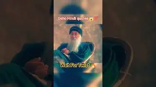 Wait For End 🔥🔥🔥#shorts #osho #explore #oshohindi #motivation #viral @MrBeast @KidsDianaShow