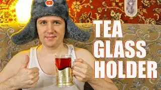 Tea Glass Holder - Famous Russian Glass Holder
