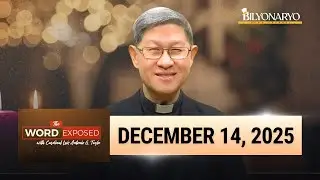 The Word Exposed with Cardinal Luis Antonio Tagle | December 14, 2025