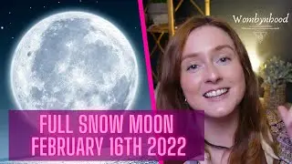 FULL SNOW MOON 2022 - Guided Meditation
