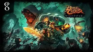Battle Chasers: Nightwar | Full Playthrough - No Commentary | Part 8