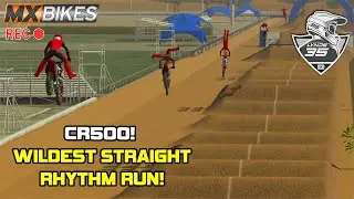 WILD CR500 Straight Rhythm Run! - MX Bikes
