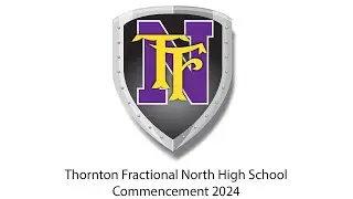 Thornton Fractional North High School Commencement 2024