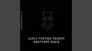 Black Panther Tribute (Amapiano Remix)