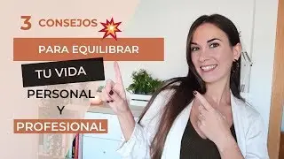 Productividad personal y gestion del tiempo| C&oacute;mo equilibrar tu vida