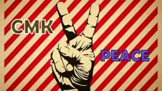 CMK - Peace (Original Mix)