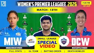 DC vs MI , DC-W vs MI-W Team , Delhi Women vs Mumbai Indians Women 13TH WPL Match