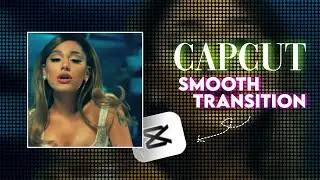 Smooth Transition In Capcut || Capcut Tutorial || Capcut Editing #smoothtransition #capcuttutorial