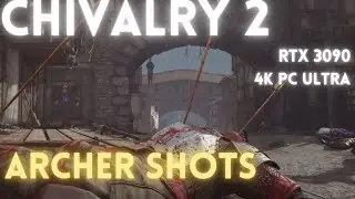 Archer Longbowman Streak | 4K 3090 PC Ultra Settings