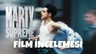 Timothee Chalamet Döktürmüş: MUHTEŞEM MARTY | Film İncelemesi