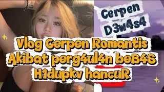 Pergaulan Bebas membuat karir ku hancur || Vlog cerpen romantis 💕