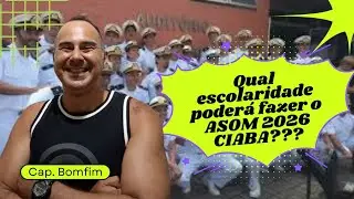 Saiba com o Capitão Bomfim quem poderá fazer o ASOM no CIABA!!! Inscrições dia 19/01 