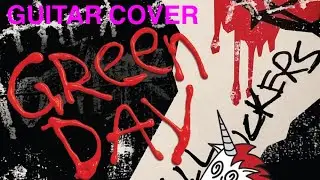 Father of all&hellip; -green day guitar cover