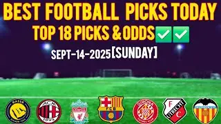 Sunday's Top 18 Football Predictions|Big Odds & Picks🔥🔥 #footballpredictionstoday 