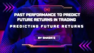 Predicting Future Returns based on Past Performance