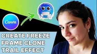 How to create freeze frame clone trail effect in Canva