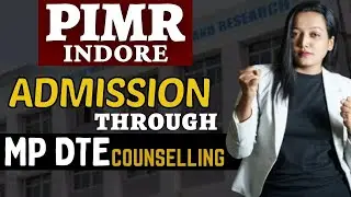 Prestige Institute of Management And Research, Indore || Category Wise Cutoff || MP DTE Counselling