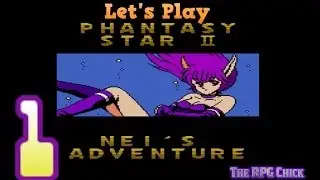 Let's Play Nei's Adventure (Phantasy Star II Text Adventures; Blind), Part 1 of 3