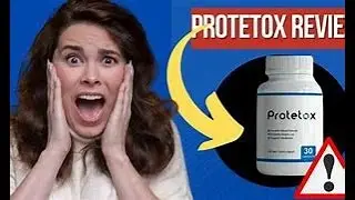 Protetox Reviews 2022: Is It Worth the Money? Scam or Legit?