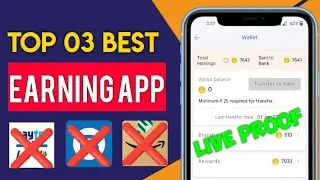 Top 03 Earning Apps 2023 | 100% Free