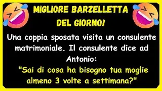 🤣 MIGLIORE BARZELLETTA DEL GIORNO! Una coppia sposata visita un consulente matrimoniale...