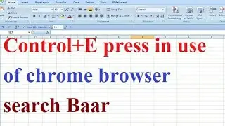 #Control+E press in use of chrome browser search Baar reshow in control+E in computer keyboard tric#