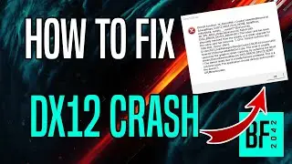How To Fix Dx12 Crash Battlefield | 2042