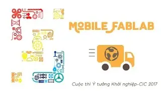 Mobile Fablab - CiC 2017