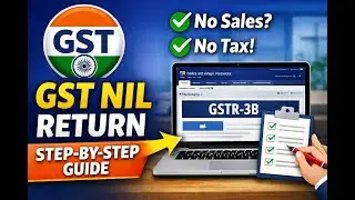How to File GST Nil Return Online | Step by Step Guide