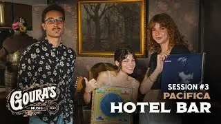 Pac&iacute;fica - Hotel Bar (Goura's Sessions #3)