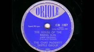 THE CHAS McDEVITT SKIFFLE GROUP THE HOUSE OF THE RISING SUN 78RPM
